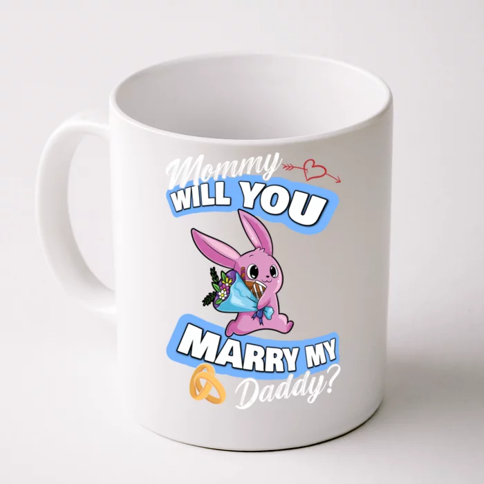 Cute Bunny Wedding Offer Mommy Will You Marry My Daddy Cool Gift Front & Back Coffee Mug