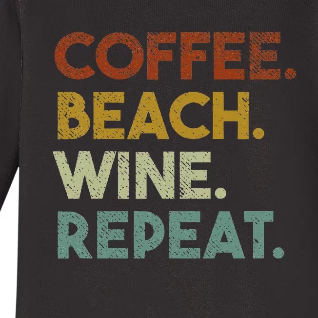 Coffee Beach Wine Repeat Funny Retro Beach Baby Long Sleeve Bodysuit