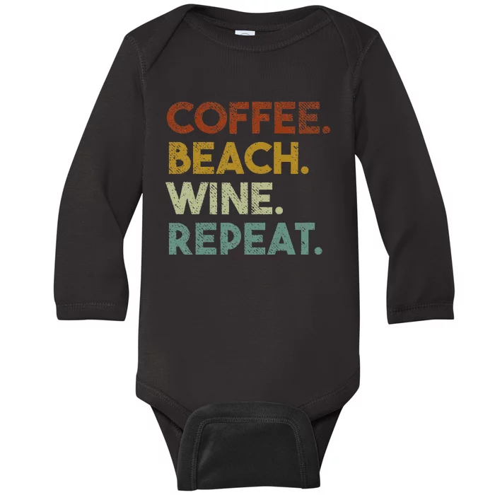 Coffee Beach Wine Repeat Funny Retro Beach Baby Long Sleeve Bodysuit