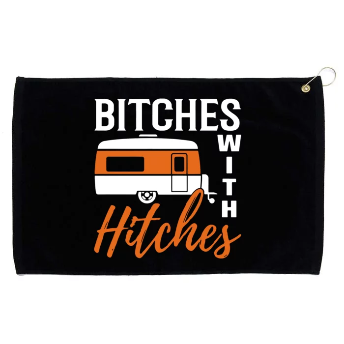 Camping Bitches With Hitches Grommeted Golf Towel