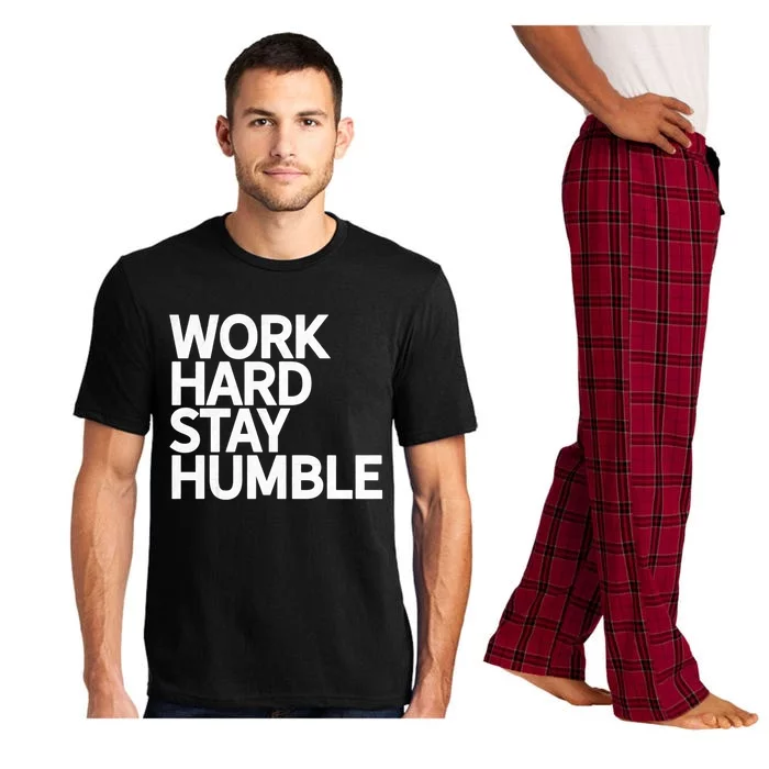 Classic Bold Work Hard Stay Humble Keepsake Lifestyle Motto Gift Pajama Set