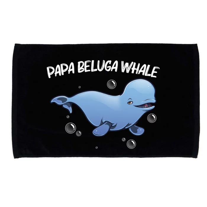 Cool Beluga Whale Dad Orca Whales Save The Ocean Gift Microfiber Hand Towel