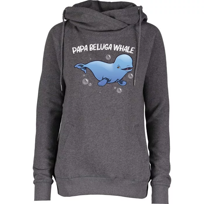 Cool Beluga Whale Dad Orca Whales Save The Ocean Gift Womens Funnel Neck Pullover Hood