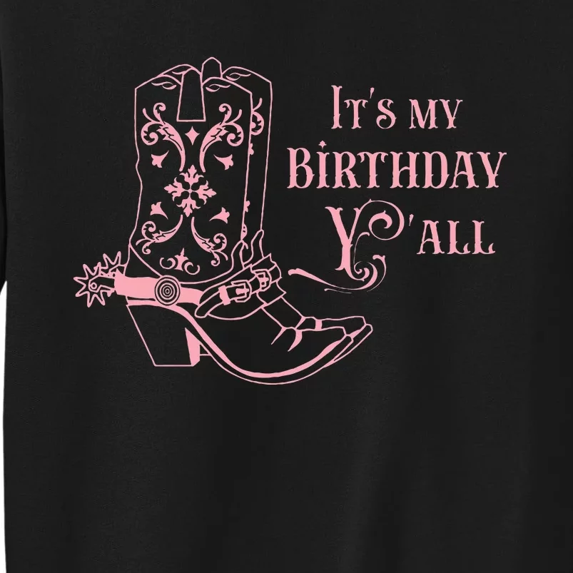 Cowgirl Birthday YAll Country Western Bday Girl Tall Sweatshirt