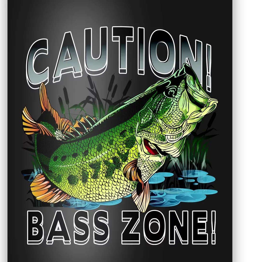 Caution Bass Zone Funny Fishing Poster