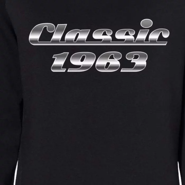 Classic Chrome 1963 60th Birthday Womens California Wash Sweatshirt