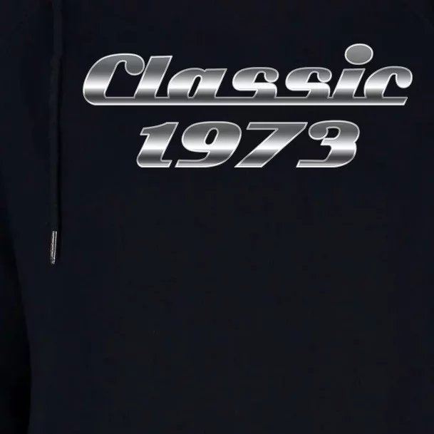 Classic Chrome 1973 50th Birthday Womens Funnel Neck Pullover Hood