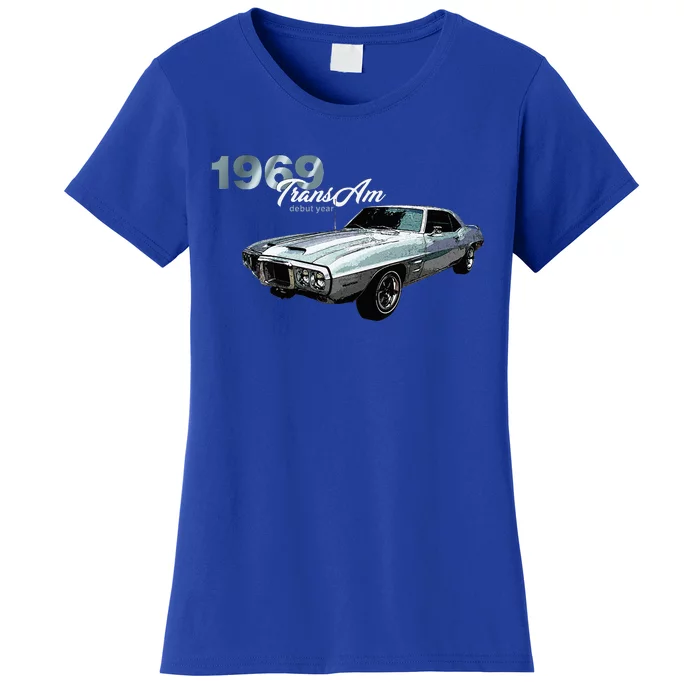 Classic Cars 1969 Am Debut Year Muscle Cars Women's T-Shirt