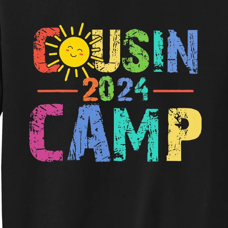 Cousin Camp 2024 Family Vacation Summer Camping Tall Sweatshirt