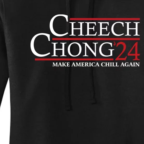 Cheech & Chong ’24 Make America Chill Again Women's Pullover Hoodie