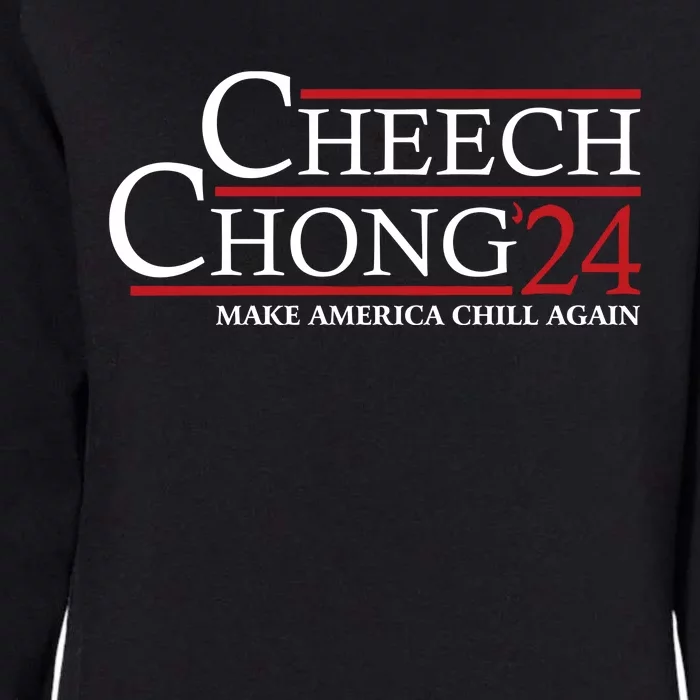 Cheech & Chong ’24 Make America Chill Again Womens California Wash Sweatshirt