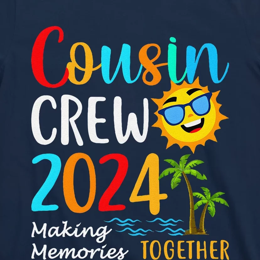 Cousin Crew 2024 Summer Vacation Beach Matching Family Trips T-Shirt