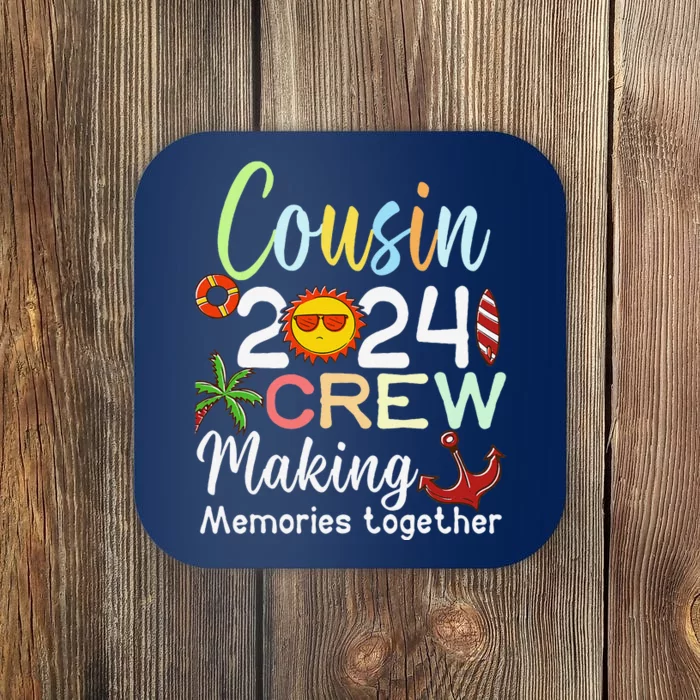 Cousin Crew 2024 Summer Vacation Beach Family Trips Matching Coaster