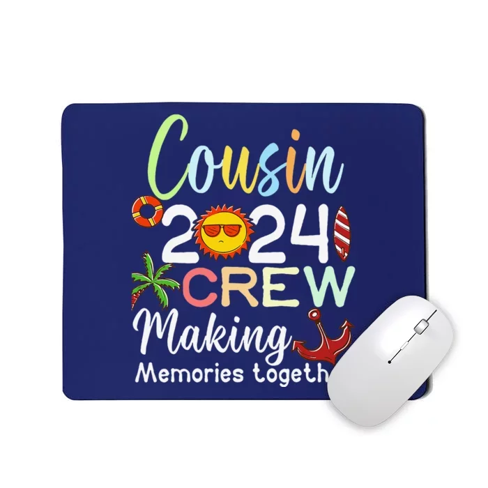 Cousin Crew 2024 Summer Vacation Beach Family Trips Matching Mousepad