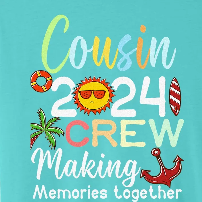 Cousin Crew 2024 Summer Vacation Beach Family Trips Matching ChromaSoft Performance T-Shirt