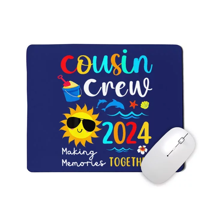 Cousin Crew 2024 Summer Vacation Beach Family Trips Matching Mousepad