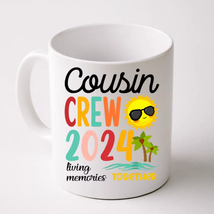 Cousin Crew 2024 Living Memories Together Front & Back Coffee Mug