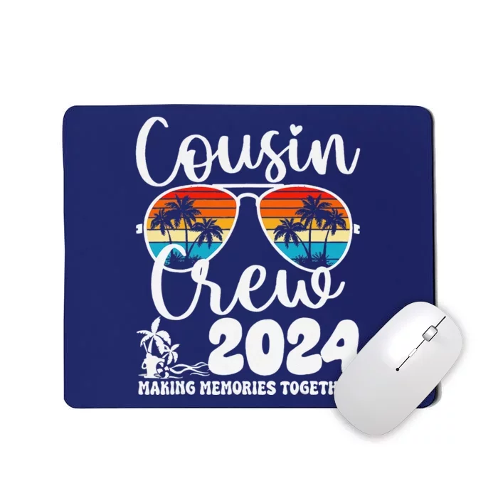 Cousin Crew 2024 Summer Vacation Beach Family Trips Matching Mousepad