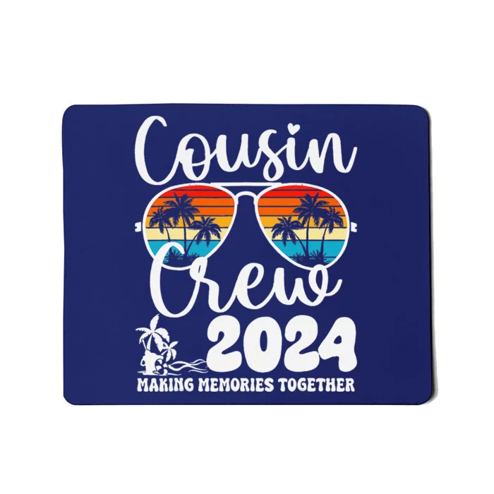 Cousin Crew 2024 Summer Vacation Beach Family Trips Matching Mousepad