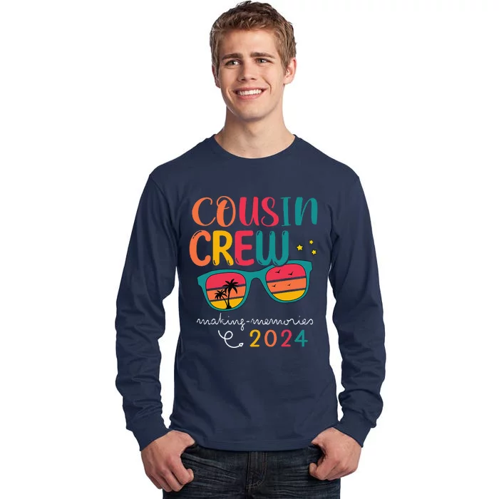 Cousin Crew 2024 Family Reunion Making Memories Matching Tall Long Sleeve T-Shirt