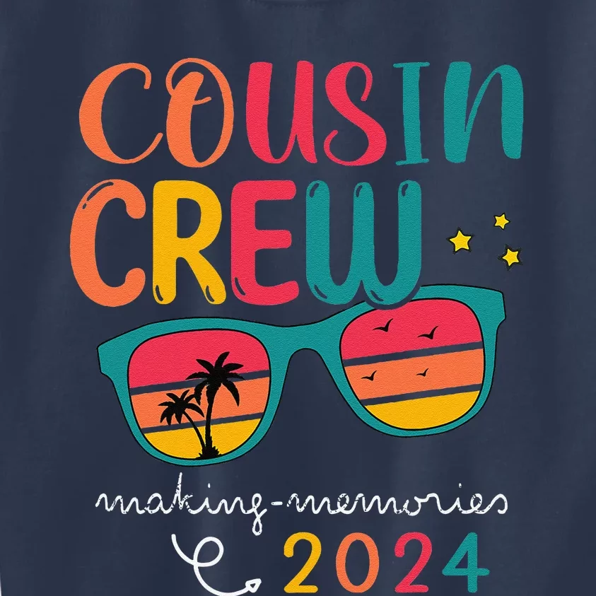 Cousin Crew 2024 Family Reunion Making Memories Matching Kids Sweatshirt