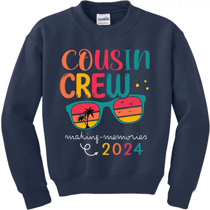 Cousin Crew 2024 Family Reunion Making Memories Matching Kids Sweatshirt