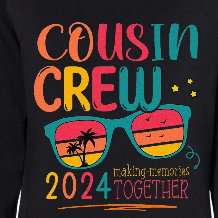 Cousin Crew 2024 Family Reunion Making Memories Matching Womens California Wash Sweatshirt