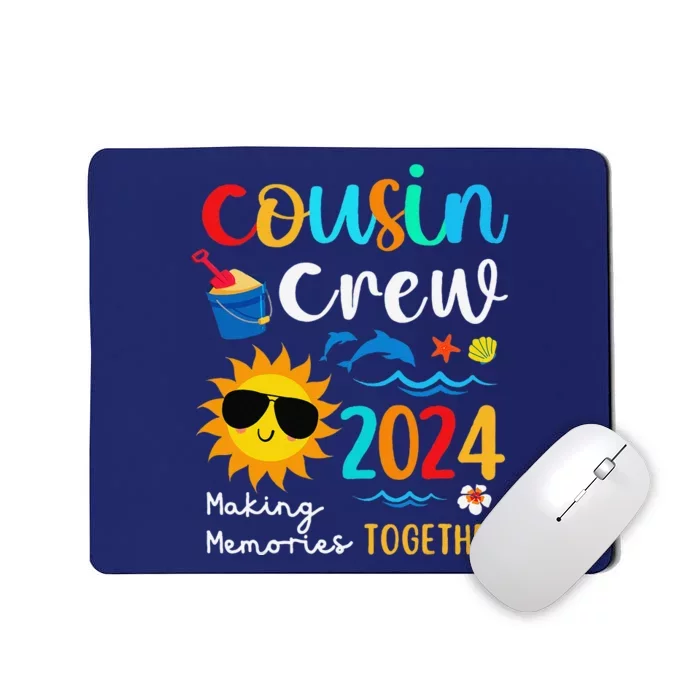 Cousin Crew 2024 Summer Vacation Beach Family Trips Matching Mousepad