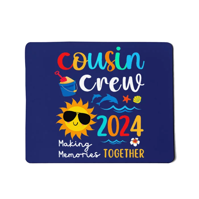 Cousin Crew 2024 Summer Vacation Beach Family Trips Matching Mousepad