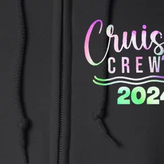 Cruise Crew 2024 Vacation Trip Sailing Squad Full Zip Hoodie