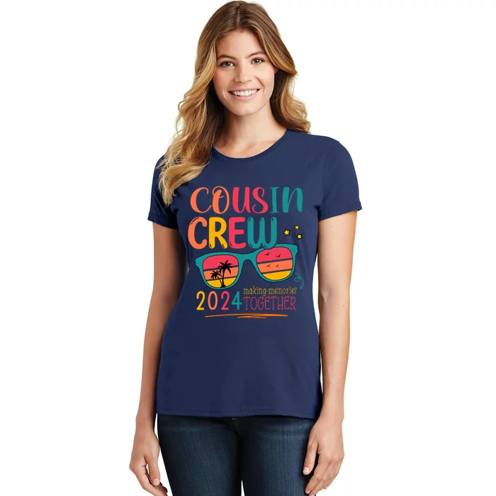 Cousin Crew 2024 Family Reunion Making Memories Matching Women's T-Shirt