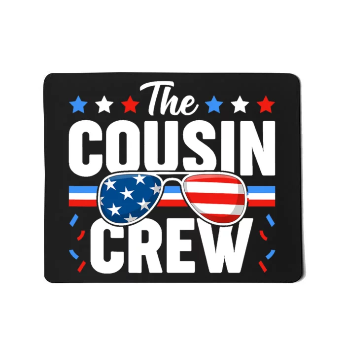 Cousin Crew 4th of July Patriotic American Family Matching Mousepad