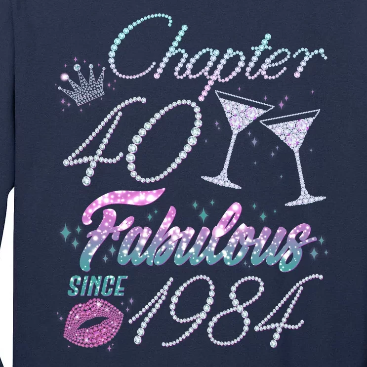 Cute Chapter 40th Birthday Fabulous Since 1984 Tall Long Sleeve T-Shirt