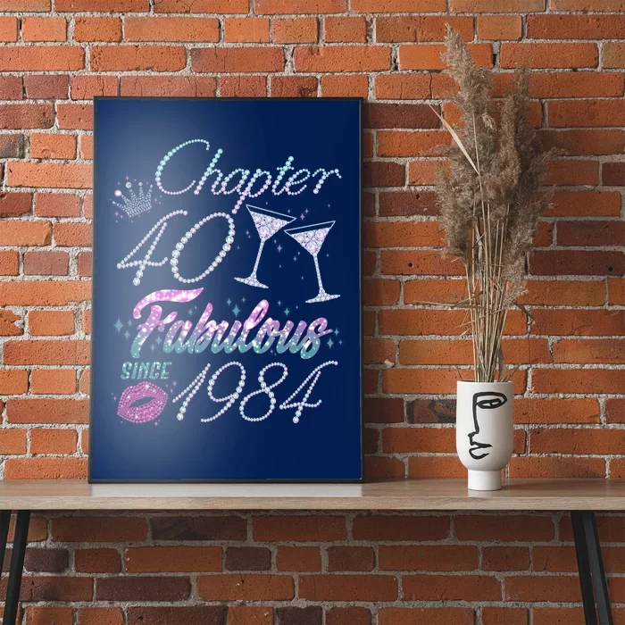 Cute Chapter 40th Birthday Fabulous Since 1984 Poster