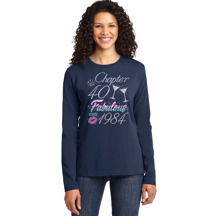 Cute Chapter 40th Birthday Fabulous Since 1984 Ladies Long Sleeve Shirt