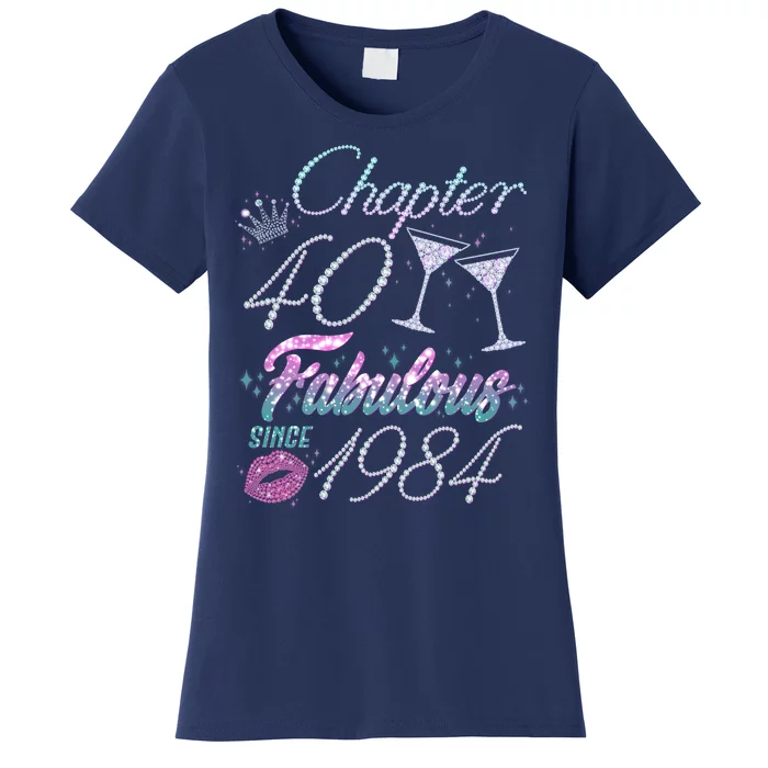 Cute Chapter 40th Birthday Fabulous Since 1984 Women's T-Shirt