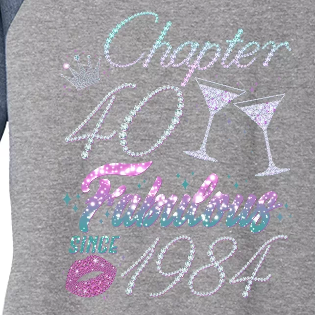 Cute Chapter 40th Birthday Fabulous Since 1984 Women's Tri-Blend 3/4-Sleeve Raglan Shirt