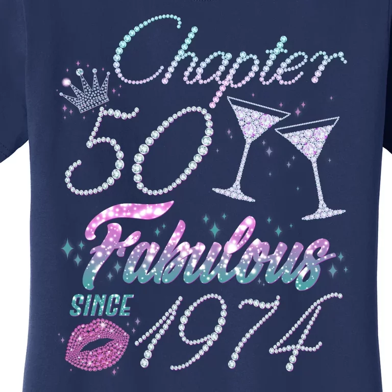 Cute Chapter 50th Birthday Fabulous Since 1974 Women's T-Shirt