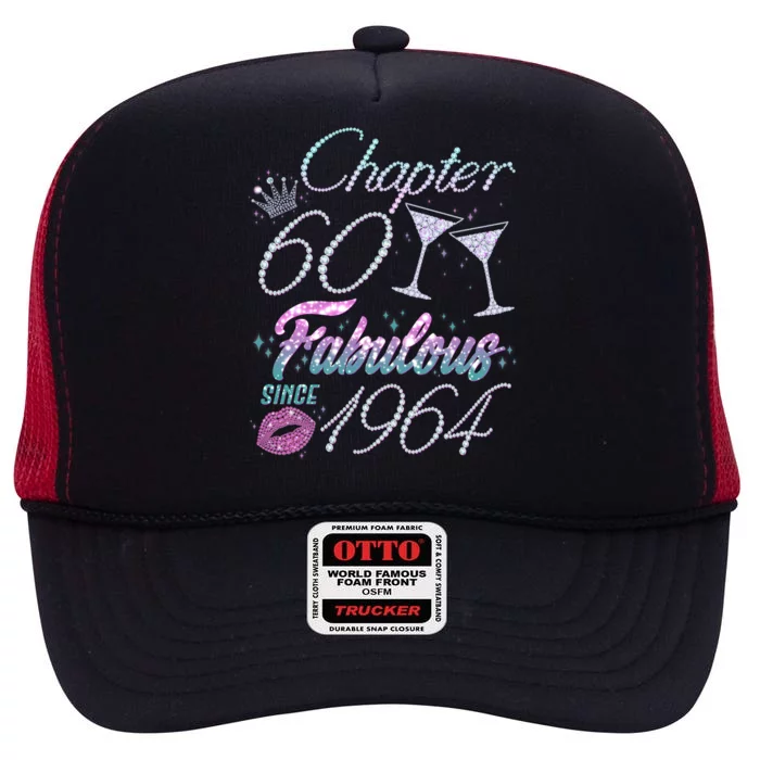 Cute Chapter 60th Birthday Fabulous Since 1964 High Crown Mesh Trucker Hat