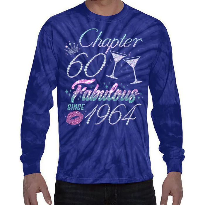 Cute Chapter 60th Birthday Fabulous Since 1964 Tie-Dye Long Sleeve Shirt