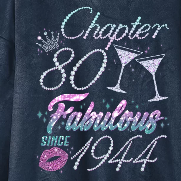 Cute Chapter 80th Birthday Fabulous Since 1944 Hooded Wearable Blanket