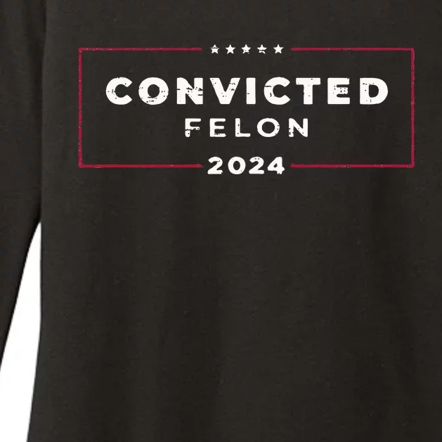 Trump 2024 Convicted Felon Womens CVC Long Sleeve Shirt