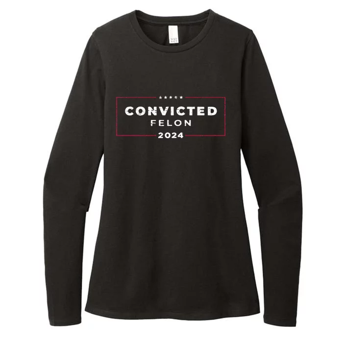 Trump 2024 Convicted Felon Womens CVC Long Sleeve Shirt