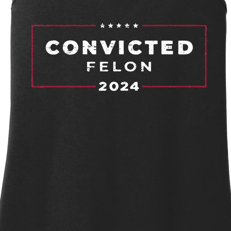 Trump 2024 Convicted Felon Ladies Essential Tank