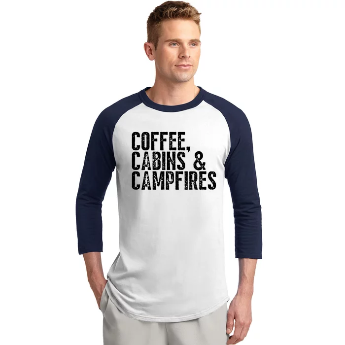 Coffee Cabins And Campfires Outdoor Adventurers Gift Baseball Sleeve Shirt