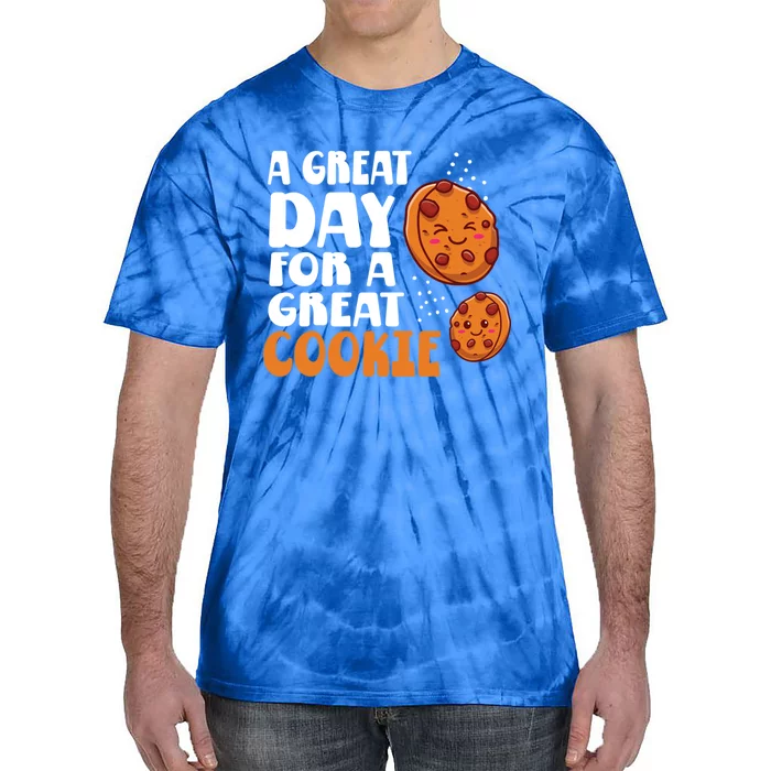 Chocolate Chip A Great Day For A Great Cookie Gift Tie-Dye T-Shirt