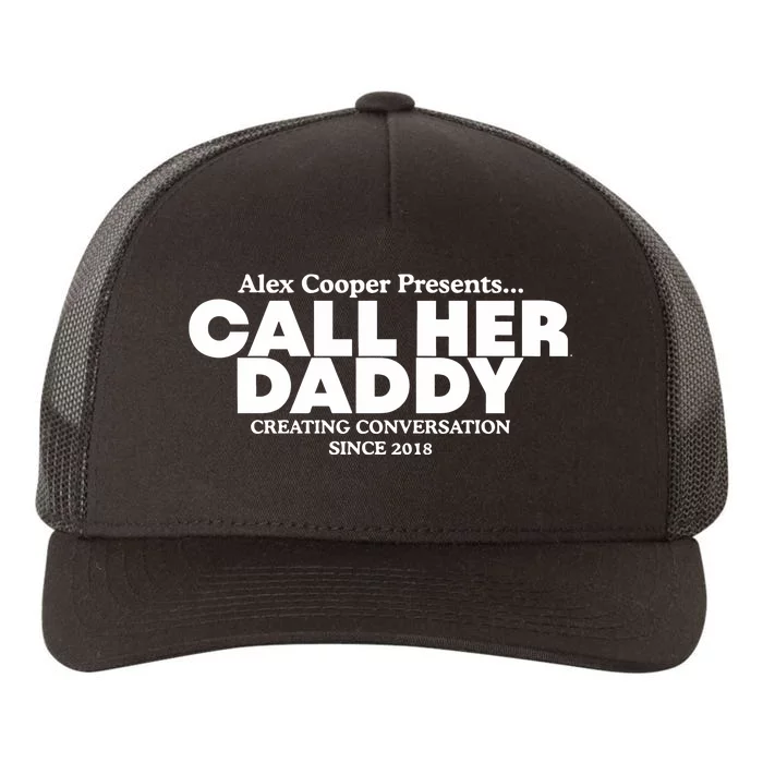 Camila Cabello Alex Coop Presents Call Her Daddy Creating Conversation Since 201 Yupoong Adult 5-Panel Trucker Hat