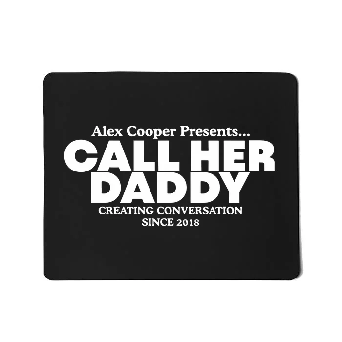 Camila Cabello Alex Coop Presents Call Her Daddy Creating Conversation Since 201 Mousepad