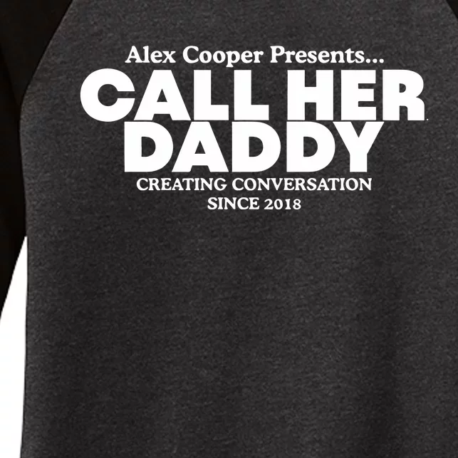 Camila Cabello Alex Coop Presents Call Her Daddy Creating Conversation Since 201 Women's Tri-Blend 3/4-Sleeve Raglan Shirt