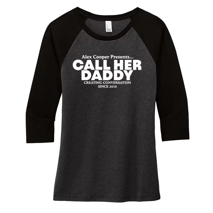 Camila Cabello Alex Coop Presents Call Her Daddy Creating Conversation Since 201 Women's Tri-Blend 3/4-Sleeve Raglan Shirt